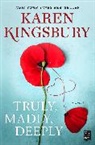 Karen Kingsbury, To Be Confirmed Atria - Truly, Madly, Deeply