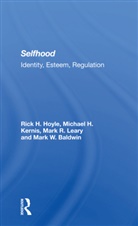 Mark W. Baldwin, Baldwin Mark W., Rick Hoyle, Rick H. Hoyle, Rick Kernis Hoyle, Michael H. Kernis... - Selfhood