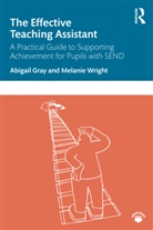 Abigail Gray, Abigail Wright Gray, Melanie Wright, Wright Melanie - Effective Teaching Assistant