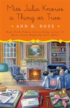 Ann B Ross, Ann B. Ross - Miss Julia Knows a Thing or Two