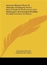 Catherine E. Beecher, Harriet Beecher Stowe - American Woman's Home Or Principles Of Domestic Science Being A Guide To The Formation And Maintenance Of Economical Healthful Beautiful And Christian Homes