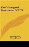 Immanuel Kant - Kant's Inaugural Dissertation Of 1770