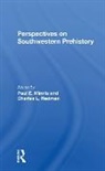 Paul Minnis, Paul Redman Minnis, Charles L Redman, Paul E. Minnis, Charles L. Redman - Perspectives on Southwestern Prehistory