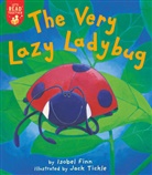 Isobel Finn, Jack Tickle, Jack Tickle - The Very Lazy Ladybug