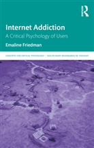 Emaline Friedman - Internet Addiction