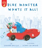 Jenni Desmond, Jeanne Willis, Jeannie Willis, Jenni Desmond - Blue Monster Wants It All!