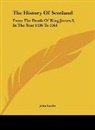 John Leslie - The History Of Scotland