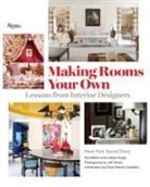 Sian Ballen, David Patrick Columbia, Editors of New York Social Diary, Lesley Hauge, Jeff Hirsch, Jeff Hirsch - Making Rooms Your Own