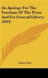 Robert Hall - An Apology For The Freedom Of The Press And For General Liberty (1819)