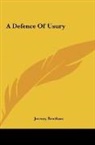 Jeremy Bentham - A Defence Of Usury