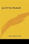 Juliana Horatia Ewing - Jan Of The Windmill