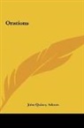 John Quincy Adams - Orations
