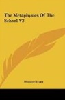 Thomas Harper - The Metaphysics Of The School V3
