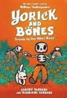 Hermione Tankard, Jeremy Tankard, Tankard Jeremy, Jeremy Tankard, Tankard Jeremy - Yorick and Bones: Friends by Any Other Name