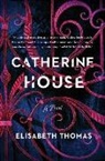 Elisabeth Thomas - Catherine House
