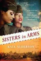 Kaia Alderson - Sisters in Arms
