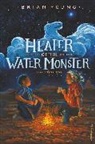 Brian Young - Healer of the Water Monster