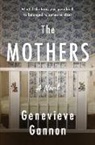 Genevieve Gannon - The Mothers