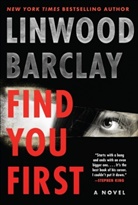 Linwood Barclay - Find You First