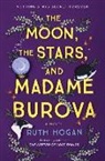 Ruth Hogan - The Moon, the Stars, and Madame Burova