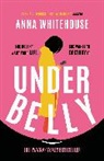 Anna Whitehouse - Underbelly