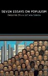 Biglieri, Paul Biglieri, Paula Biglieri, Paula Cadahia Biglieri, Luciana Cadahia - Seven Essays on Populism - For a Renewed Theoretical Perspective