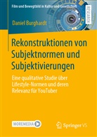 Daniel Burghardt - Rekonstruktionen von Subjektnormen und Subjektivierungen