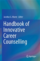 Jacobu G Maree, Jacobus G Maree, Jacobus G. Maree - Handbook of Innovative Career Counselling