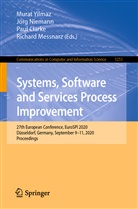 Paul Clarke, Paul Clarke et al, Richard Messnarz, Jör Niemann, Jörg Niemann, Murat Yilmaz - Systems, Software and Services Process Improvement