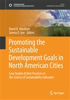 Davi Abraham, David Abraham, David B. Abraham, Davi B Abraham, David B Abraham, D Iyer... - Promoting the Sustainable Development Goals in North American Cities
