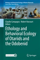 Claudi Campagna, Claudio Campagna, HARCOURT, Harcourt, Robert Harcourt - Ethology and Behavioral Ecology of Otariids and the Odobenid