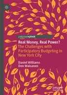 Don Waisanen, Danie Williams, Daniel Williams - Real Money, Real Power?