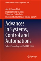 Valentina  Emilia Balas, Valentina Emilia Balas, Akash Kumar Bhoi, Valenti Emilia Balas et al, Pradee Kumar Mallick, Pradeep Kumar Mallick... - Advances in Systems, Control and Automations