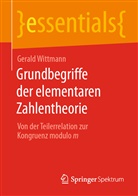 Gerald Wittmann - Grundbegriffe der elementaren Zahlentheorie