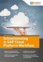 Tobias Steckenborn - Schnelleinstieg in SAP Cloud Platform Workflow