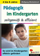 Wolfgang Wertenbroch - Pädagogik im Kindergarten ... zeitgemäß & effizient