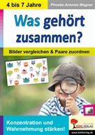 Phoebe Antonia Wagner - Was gehört zusammen?