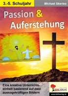 Michael Skeries - Passion und Auferstehung