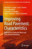 Nin Buravchuk, Nina I. Buravchuk, Alexander V. Cherpakov, Ol¿ga V. Guryanova, Ol'ga V. Guryanova, Ol'ga.V. Guryanova... - Improving Road Pavement Characteristics