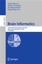 M. Shamim Kaiser, Mufti Mahmud, M Shamim Kaiser et al, Stefan Vassanelli, Stefano Vassanelli, Ning Zhong - Brain Informatics