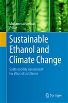 Muhamma Arshad, Muhammad Arshad - Sustainable Ethanol and Climate Change