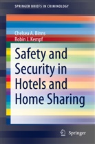 Chelsea Binns, Chelsea A Binns, Chelsea A. Binns, Robin J Kempf, Robin J. Kempf - Safety and Security in Hotels and Home Sharing