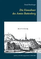 Daniel Bamberger - Die Einwohner des Amtes Battenberg, Band 1