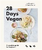 Lis Butterworth, Lisa Butterworth, Amelia Wasiliev, Wasiliev Amelia - 28 Days Vegan : A complete guide to living the vegan lifestyle