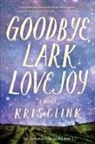 Kris Clink - Goodbye, Lark Lovejoy