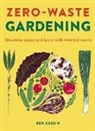Ben Raskin - Zero Waste Gardening