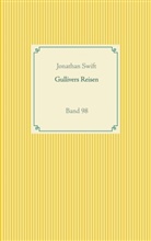 Jonathan Swift - Gullivers Reisen