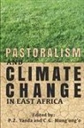 Claude Gasper Mung'ong'o, Pius Zebhe Yanda - Pastoralism and Climate Change in East Africa