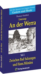 Thomas Niedlich - Unterwegs - AN DER WERRA - Teil 2 (von 2)