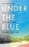 Oana Aristide - Under the Blue